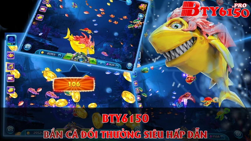 Bắn cá bty6150