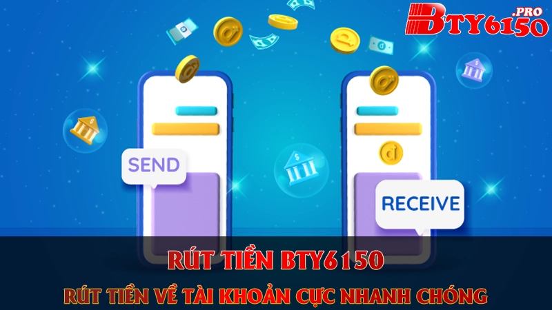 Rút Tiền Bty6150