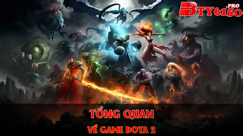 Tổng quan về game Dota 2